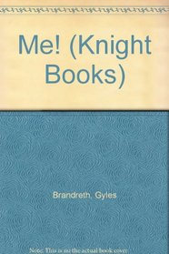 Me! (Knight Books)