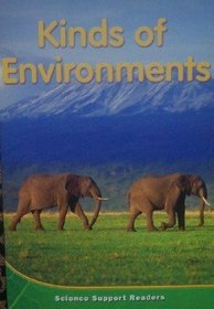 Kinds of Environments (Science Support Readers)