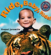 LOOK BABY BOOKS: RIDE BABY RIDE (Look Baby! Books)