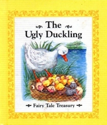 The Ugly Duckling (Fairy Tale Treasury)