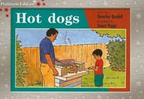Hot Dogs Grade 1: Rigby PM Platinum, Leveled Reader (Levels 3-5) (PMS)