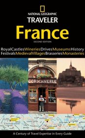 National Geographic Traveler: France, 2d Ed. (National Geographic Traveler)