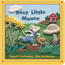 Busy Little Mouse