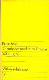 Theorie des modernen Dramas (1880-1950): edition suhrkamp SV