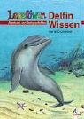 Leselwen Delfin-Wissen
