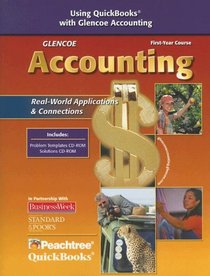 Glencoe Accounting: First Year Course, Using QuickBooks with Glencoe Accounting
