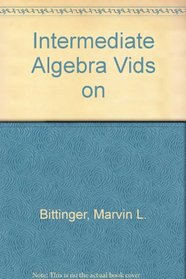 Intermediate Algebra: Digital Video Tutur on CD-Rom