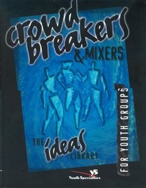 Crowd Breakers  Mixers for Youth Groups