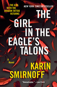 The Girl in the Eagle's Talons: A Lisbeth Salander Novel (The Girl with the Dragon Tattoo Series)