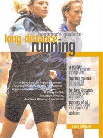 Beginner's Guide to Long Distance Running