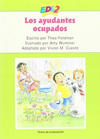 EVALUACION DEL DESARROLLO DE LA LECTURA K-6 BENCHMARK BOOK LEVEL 30 LOS AYUNDANTES OCUPADOS 2007C (NATL)