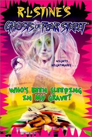 Who's Been Sleeping in My Grave? #2 (Ghosts of Fear Street (Hardcover))