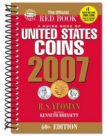A Guide Book of United states Coins 2007 (60th Edition)(Spiral)