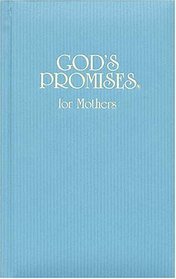 God's Promises for Mothers (God's Promises)