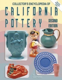 Collectors Encyclopedia of California Pottery