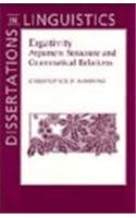 Ergativity: Argument Structure and Grammatical Relations (Center for the Study of Language and Information - Lecture Notes)