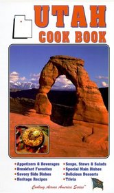 Utah Cook Book (Cooking Across America Cook Book Series)