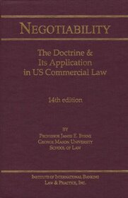 Negotiability: The Doctrine & Its Application in US Commercial Law