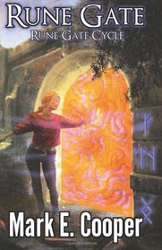 Rune Gate: Rune Gate Cycle (Volume 1)