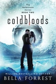 Hotbloods 2: Coldbloods (Volume 2)
