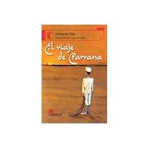 El viaje de Parvana/ Parvana's Journey (Spanish Edition)