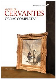 Obras Completas / Complete Works of Miguel de Cervantes (Biblioteca Avrea)