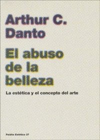 El Abuso de La Belleza (Spanish Edition)