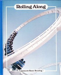 Rolling Along (Lippincott Basic Reading Book E)