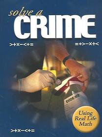 Solve a Crime: Using Real Life Math