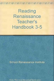 Reading Renaissance Teacher's Handbook 3-5