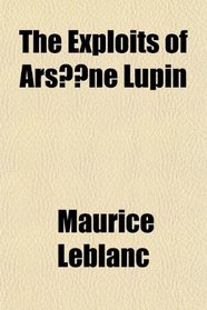 The Exploits of Arsne Lupin