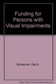 Funding for Persons With Visual Impairments, 2002 (Funding for Persons With Visual Impairmnt)