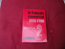 Le Francais Commercial (French Edition)