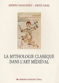 La Mythologie classique dans l'art mdival =: Classical mythology in mediaeval art