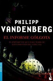 El informe Golgota (Booket Planeta) (Spanish Edition)