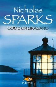 Come un uragano (Nights in Rodanthe) (Italian Edition)