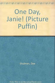 One Day, Janie! (Picture Puffin)