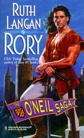 Rory (O'Neil Saga, Bk 1) (Harlequin Historicals, No 457)