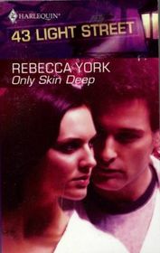 Only Skin Deep (43 Light Street, Bk 4)