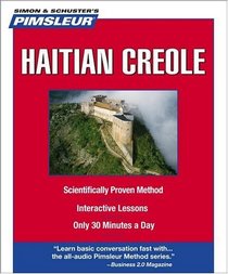 Pimsleur Haitian Creole: Learn to Speak and Understand Haitian Creole with Pimsleur Language Programs (Compact)