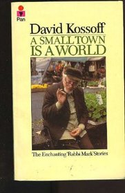 A Small Town is a World: The 