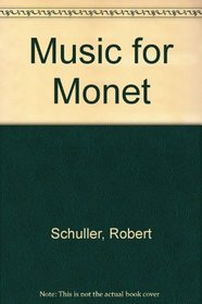 Music for Monet (Miniaturist's Workbench)