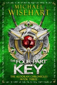 The Four-Part Key (The Aldoran Chronicles)