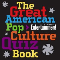 The Great American Pop Culture Quiz Book