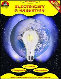 Electricity & Magnetism: Grades 5-9