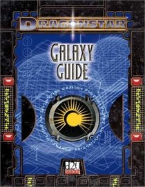 Dragonstar: Guide to the Galaxy
