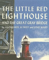The Little Red Lighthouse and The Great Gray Bridge