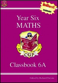 KS2 Year 6 Maths: Classbook A Pt. 1 & 2 (Ks2 Maths)