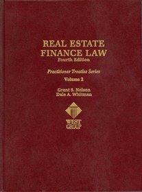 Real Estate Finance Law (Practitioner Treatise) (Practitioner's Treatise Series)