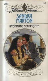 Intimate Strangers (Harlequin Presents, No 1067)